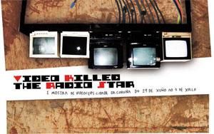 I Mostra de Videoclips Cidade da Coruña “Vídeo Killed the Radio Star”