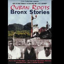 RAÍCES CUBANAS / HISTORIAS DEL BRONX