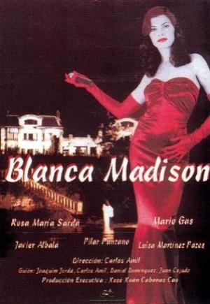 Blanca Madison (+ Coruña imposible) Blanca Madison (+ Coruña imposible)