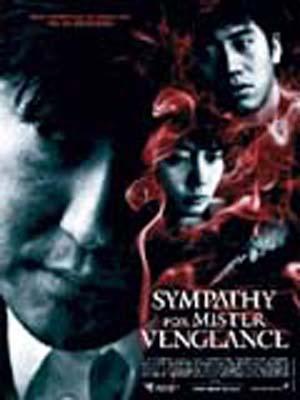 SYMPATHY FOR MR. VENGEANCE SYMPATHY FOR MR. VENGEANCE