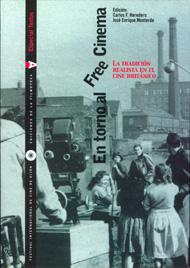 En torno al Free Cinema. La tradición realista en el cine británico