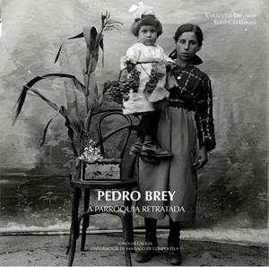 Pedro Brey. A parroquia retratada