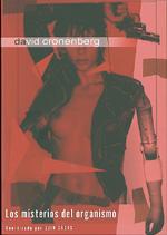 David Cronenberg: Los misterios del organismo David Cronenberg: Los misterios del organismo