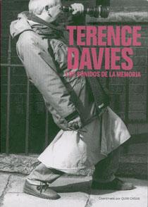 Terence Davies. Los sonidos de la memoria