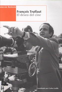 François Truffaut: El deseo del cine