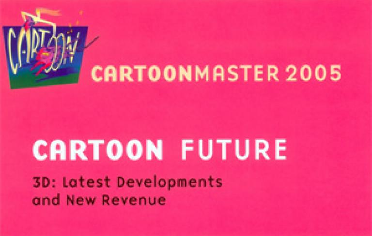 Cartoon Future. 3d: Últimos avances; nuevos mercados.