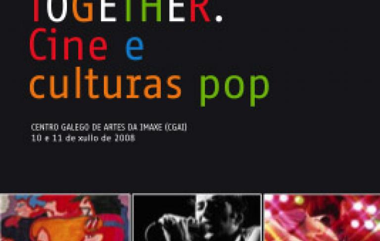 Happy Together. Cine e culturas pop  10 e 11 xullo de 2008