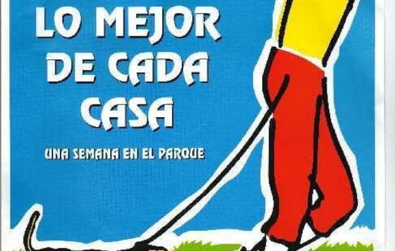 Lo mejor de cada casa (una semana en el parque)