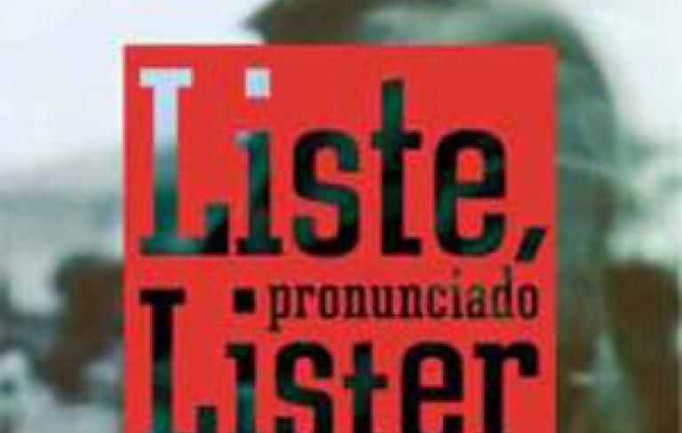 LISTE, PRONUNCIADO LÍSTER