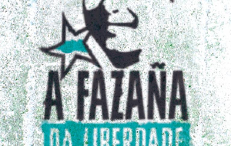 A fazaña da liberdade