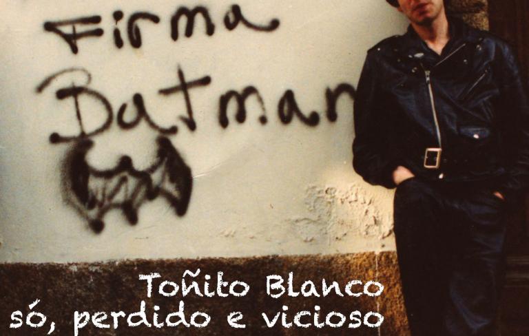 Toñito Blanco. Só, perdido e vicioso